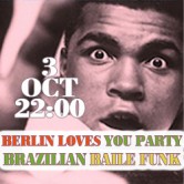 Brazilian Baile Funk – Berlin Loves You
