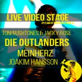 Live Video Stage â€“ BERLINMEETSTHEWORLD! *Die Outlanders*MeinHerz*Joakim Hansson*Toni Rushtones&Jacky Rose*